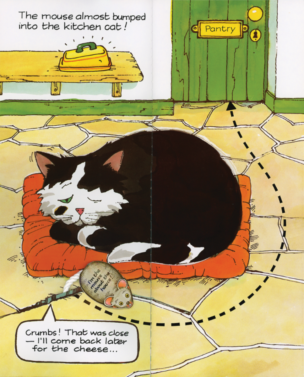 There's a Mouse About the House